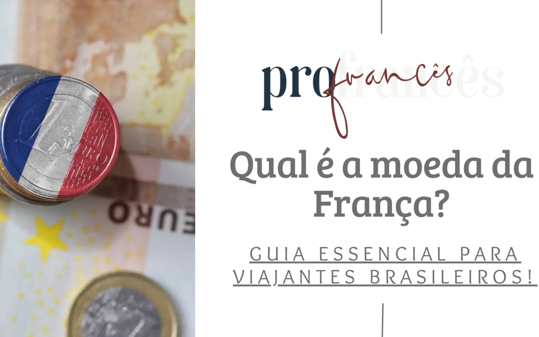 Qual é a moeda da França